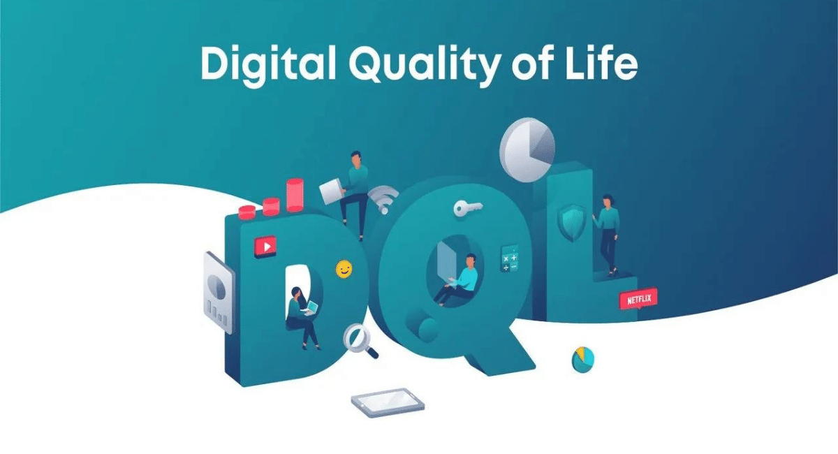 Digital Quality Of Life